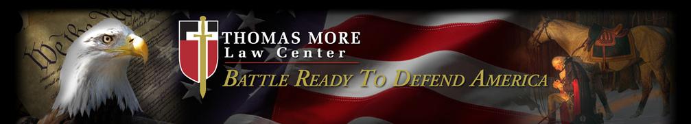 Thomas More Law Center banner
