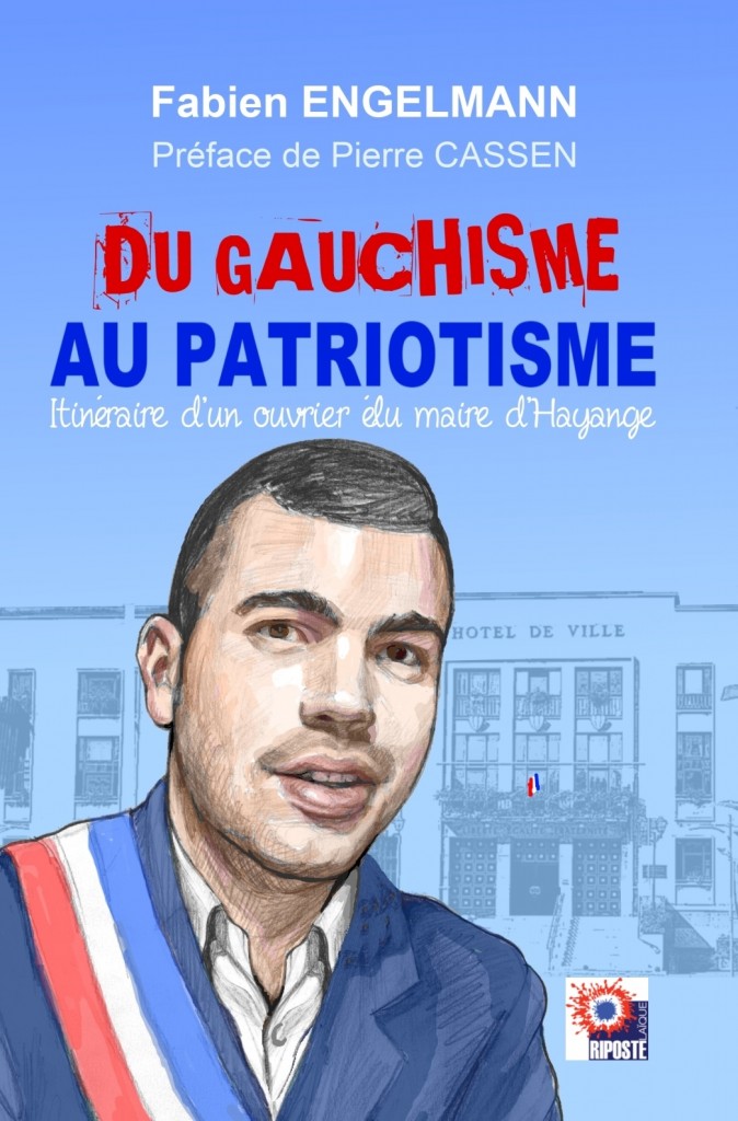 Fabien Engelmann du gauchisme au patriotisme